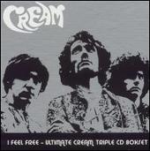 Disco de Cream: “I Feel Free: Ultimate Cream [UK Deluxe Edition]”