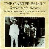 The Carter Family Album: “Sunshine in the Shadows: Their Complete Victor Recordings (1931-32)”