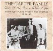 The Carter Family Album: “Give Me the Roses While I Live: Their Complete Victor Recordings (1932-33)”