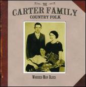 Disco de The Carter Family: “Country Folk: Worried Man Blues”