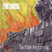 The Coral Album: “In The Morning”