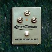 Disco de The Crystal Method: “Keep Hope Alive [US 12' Single]”