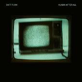 Daft Punk Album: “Human After All (The Juan Mclean Remix)”