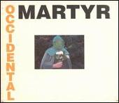 Death in June Album: “Occidental Martyr”