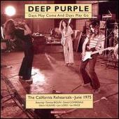 Deep Purple Album: “Days May Come and Days May Go: The 1975 California Rehearsals”
