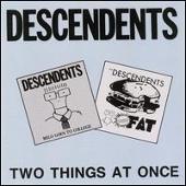 Descendents Album: “Two Things at Once (Milo Goes to College/Bonus Fat)”