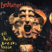 Destruction Album: “Hell Breaks Loose”