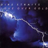Dire Straits Album: “Love Over Gold”