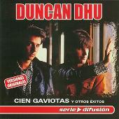 Duncan Dhu Album: “Cien Gaviotas y Otros Exitos”