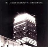 Disco de The Dismemberment Plan: “Ice of Boston”