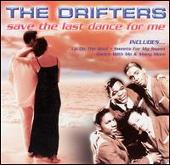 Disco de The Drifters: “Save The Last Dance For Me [Legacy]”