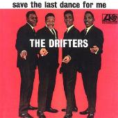 The Drifters Album: “Save The Last Dance For Me”