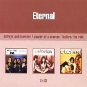 Eternal Album: “Always & Forever/Power Of A Woman/Before The Rain”