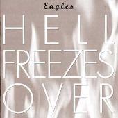 Eagles Album: “Hell Freezes Over”
