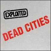 Disco de The Exploited: “Dead Cities”