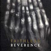 Faithless Album: “Reverence”