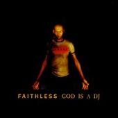 Faithless Album: “God Is a DJ [Germany]”