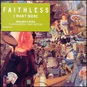 Faithless Album: “I Want More, Pt. 2”