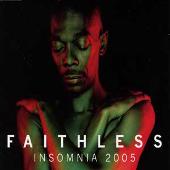 Faithless Album: “Insomnia 2005”