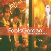 Fool's Garden Album: “Ready For The Real Life”