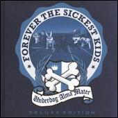 Disco de Forever The Sickest Kids: “Underdog Alma Mater [Deluxe Edition] [CD/DVD]”
