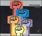 Frankie Goes to Hollywood Album: “Rage Hard”