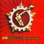Frankie Goes to Hollywood Album: “Bang!...The Greatest Hits of Frankie Goes to Hollywood”
