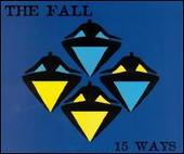 The Fall Album: “15 Ways”