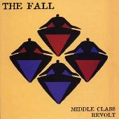 The Fall Album: “Middle Class Revolt”