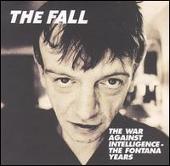 The Fall Album: “War Against Intelligence: The Fontana Years”
