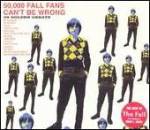 The Fall Album: “50,000 Fall Fans Can't Be Wrong: 39 Golden Greats”
