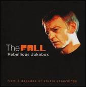 Disco de The Fall: “Rebellious Jukebox”