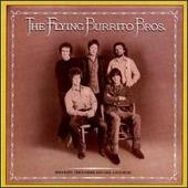 The Flying Burrito Brothers Album: “Dim Lights, Thick Smoke and Loud, Loud Music”
