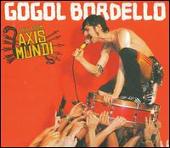 Gogol Bordello Album: “Live from Axis Mundi”