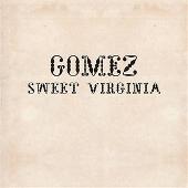 Gomez Album: “Sweet Virginia”