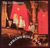 The Go-Betweens Album: “Spring Hill Fair [Expanded]”