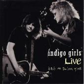 Indigo Girls Album: “Live  Back On The Bus, Y'all”