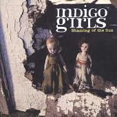 Indigo Girls Album: “Shaming Of The Sun”