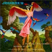 Journey Album: “When You Love a Woman/Message of Love”