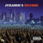 Jurassic 5 Album: “Power in Numbers [Bonus DVD]”