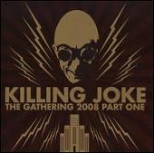 Disco de Killing Joke: “The Gathering 2008 - Part 1”