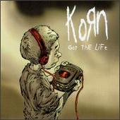 Disco de Korn: “Got the Life [US]”