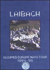 Laibach Album: “Occupied Europe NATO Tour 1994-95”