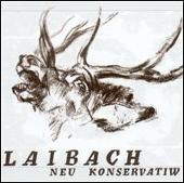 Disco de Laibach: “Neu Konservatiw”