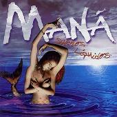 Disco de Maná: “Suenos Liquidos”