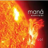 Maná Album: “Esencials: Sol”