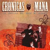 Disco de Maná: “Crónicas”