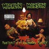 Marilyn Manson Album: “Portrait Of An American Family (Explicit)”