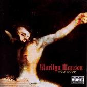Marilyn Manson Album: “Holy Wood (In The Shadow Of The Valley Of Death) (Explicit)”