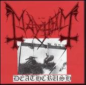 Mayhem Album: “Deathcrush”